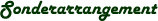 sonderarrangement